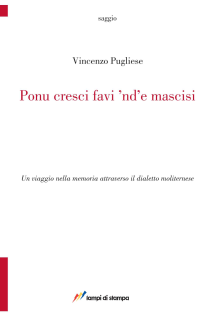 Ponu cresci favi 'nd' e mascisi